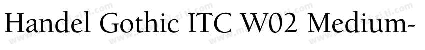 Handel Gothic ITC W02 Medium字体转换